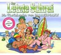 Letzte Schrei,der - Uberlebenden Vom Ballermann [Import]