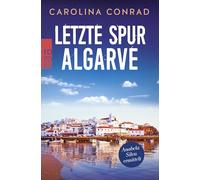 Letzte Spur Algarve: Anabela Silva ermittelt: 2