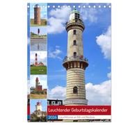 Leuchtender Geburtstagskalender - Leuchttürme an Ost-und Nordsee (Tischkalender 2026 DIN A5 hoch), CALVENDO Monatskalender: Beliebte Leuchttürme an ... erinnern an die wichtigsten Tage im Jahr