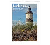 Leuchttürme - Impressionen der stillen Wachposten am Ufer (Wandkalender 2026 DIN A3 hoch), CALVENDO Monatskalender: Ein dekorativer Kalender für Leuchtturm-Fans.