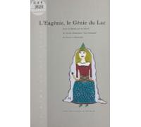 Leugénie Le Génie Du Lac (ebook)