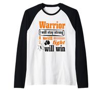 Leukemia Cancer Warrior I Will Stay Strong I Will Fight Camiseta Manga Raglan