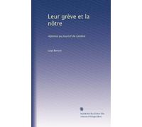 Leur grève et la nôtre: réponse au Journal de Genève