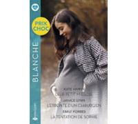 Leur Petit Miracle - Létreinte Dun Chirurgien - La Tentation De Sophie