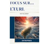 L'EURL (Focus Sur...)
