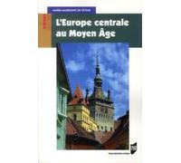 L'Europe centrale au Moyen Age