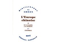 L'Europe chinoise Tome 2: De la sinophilie à la sinophobie
