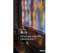 L'Europe est-elle chrétienne ? (Points Essais)