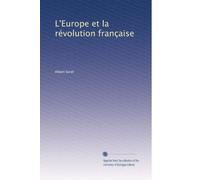 L'Europe et la révolution française: Volume 2
