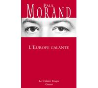 L'Europe galante: Chronique du XXe siècle