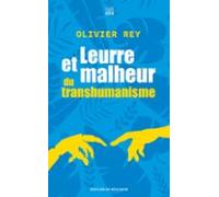 Leurre Et Malheur Du Transhumanisme (ebook)