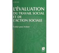 Lévaluation Du Travail Social Et De Laction Sociale (ebook)