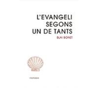 Levangeli Segons Un De Tants