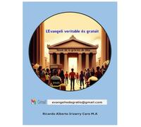 L'Evangeli veritable és gratuït
