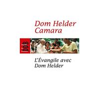 L'Evangile avec Dom Helder