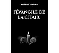 L'Evangile de la Chair