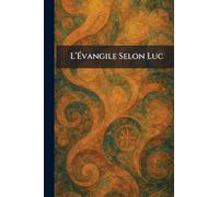 L'Évangile selon Luc