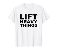 Levanta Cosas Pesadas Bold Fuerza Entrenamiento Motivación Camiseta