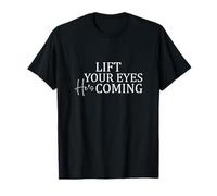 Levanta tus ojos Él viene Dios Fe Jesús Camiseta