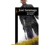 Levantado del suelo (Biblioteca Saramago)