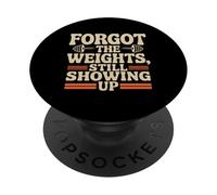 Levantando Citas Divertidas de Gimnasio Olvidé Las Pesas Que todavía aparecen PopSockets PopGrip Adhesivo