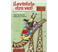 ¡levantate Otra Vez!: Como Aprovechar Tus Fracasos Y Errores
