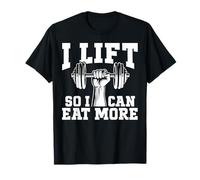 Levanto para Que Pueda Comer más Entrenamiento Entrenamiento Fitness Gimnasio Amante Camiseta
