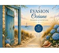 L'Evasion Océane (Illustrations originales à colorier)