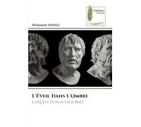 L'Éveil Dans L'Ombre