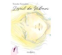 L'éveil de Hibari - Tome 01: Tome 1 (Josei)
