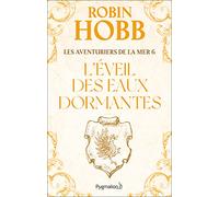 L'éveil des eaux dormantes