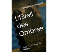 L'Éveil des Ombres: Tome 1 : Chroniques de Solingen