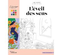L'éveil des sens: Les coloriages de Line Pauvert