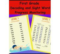 Level 1 First Grade Sight Word and Decoding Progress Monitoring