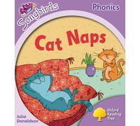 Level 1+: More Songbirds Phonics: Cat Naps (Oxford Reading Tree) – Oxford University Press