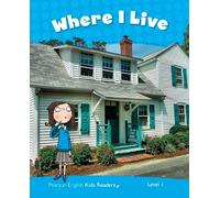 Level 1: Where I Live CLIL AmE (Pearson English Kids Readers)