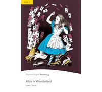 Level 2: Alice in Wonderland (READERS NIVEAU 2)