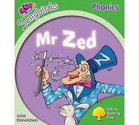 Level 2: More Songbirds Phonics: Mr Zed (Oxford Reading Tree)