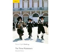 Level 2: The Three Musketeers (Pearson English Graded Readers)
