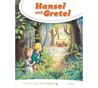LEVEL 3: HANSEL AND GRETEL (Pearson English Story Readers)