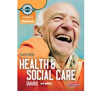 Level 3 Health and Social Care (Adults) Diploma: Candidate Book 3rd edition (Work Based Learning L3 Health & Social Care Dementia)