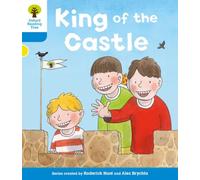 Level 3 More a Decode and Develop King of the Castle (Oxford Reading Tree: Biff, Chip and Kipper Decode and Develop)