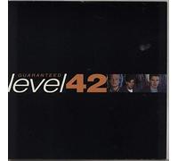 Level 42 - Guaranteed