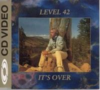 Level 42 - It's Over