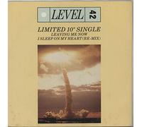 Level 42 - Leaving me now (10", UK, 1985) / Vinyl Maxi Single [Vinyl 12'']
