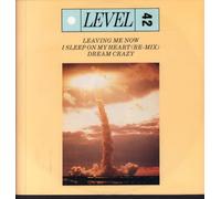 Level 42 - Leaving me Now/I Sleep on My Heart (Re-Mix)/Dream Crazy (1985) [Import] [Vinilo]