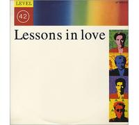 Level 42 - Lessons In Love