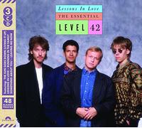 Level 42 - Lessons In Love: The Essential Level 42