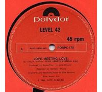 Level 42 - Level 42 / Love Meeting Love
