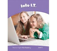 LEVEL 5: INTO I.T. CLIL (Pearson English Kids Readers)